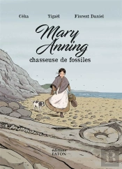 Mary Anning, Chasseuse De Fossiles
