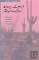 Mary Austin'S Regionalism