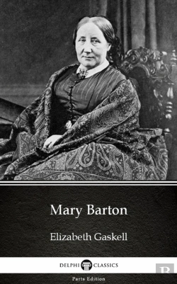 Bertrand.pt - Mary Barton By Elizabeth Gaskell - Delphi Classics (Illustrated)
