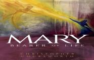 Mary, Bearer Of Life