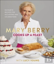 Mary Berry Cooks Up A Feast