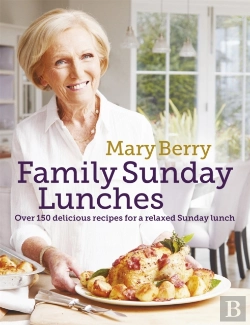 Bertrand.pt - Mary Berry'S Family Sunday Lunches