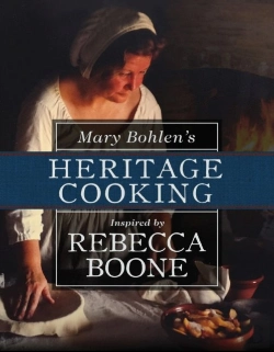 Bertrand.pt - Mary Bohlen'S Heritage Cooking Inspired By Rebecca Boone