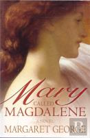 Mary, Called Magdalene