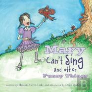 Mary Can'T Sing And Other Funny Things