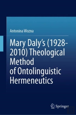 Bertrand.pt - Mary Daly'S (1928-2010) Theological Method Of Ontolinguistic Hermeneutics