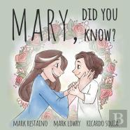 Mary, Did You Know?