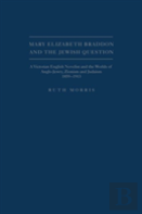 Mary Elizabeth Braddon And The Jewish Question