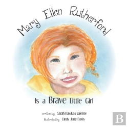 Bertrand.pt - Mary Ellen Rutherford Is A Brave Little Girl
