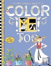 Mary Engelbreit'S Color Me Too