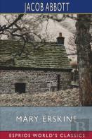 Mary Erskine (Esprios Classics)