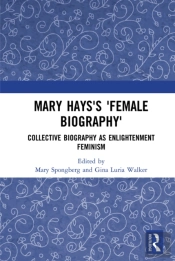 Mary Hays'S 'Female Biography'