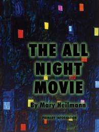 Mary Heilmann: The All Night Movie
