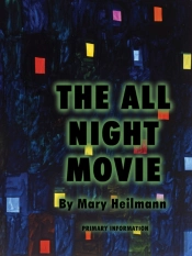 Mary Heilmann: The All Night Movie