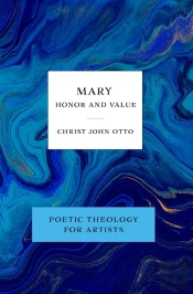 Mary, Honor And Value