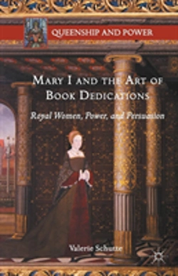 Bertrand.pt - Mary I And The Art Of Book Dedications