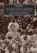 Mary, In Search Of A Legend