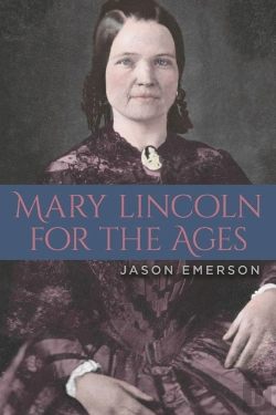 Bertrand.pt - Mary Lincoln For The Ages
