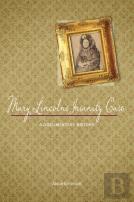 Mary Lincoln'S Insanity Case
