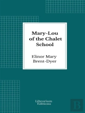 Mary-Lou Of The Chalet School