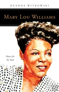 Bertrand.pt - Mary Lou Williams: Music For The Soul