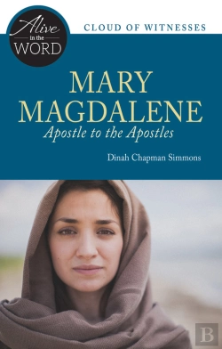 Bertrand.pt - Mary Magdalene, Apostle To The Apostles