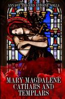 Mary Magdalene Cathars And Templars