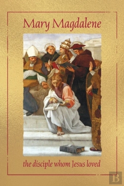 Bertrand.pt - Mary Magdalene, The Disciple Whom Jesus Loved
