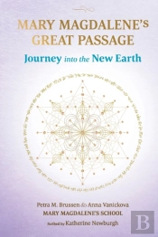 Mary Magdalene'S Great Passage : Journey