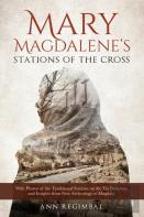 Mary Magdalene'S Stations Of The Cross