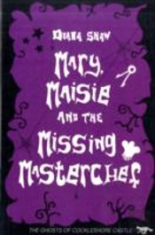 Mary, Maisie And The Missing Master Chef / Conflict At Cockleshore Castle