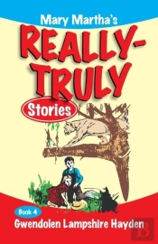 Mary Martha'S Really Truly Stories