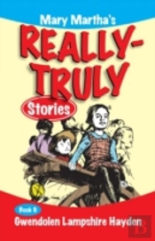 Mary Martha'S Really Truly Stories