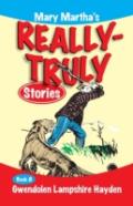 Mary Martha'S Really Truly Stories