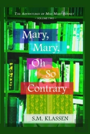 Mary, Mary, Oh So Contrary: Jane Austen'