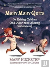 Mary Mary Quite