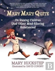 Mary Mary Quite