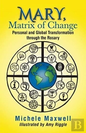 Mary, Matrix Of Change