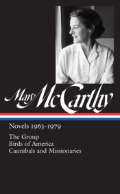 Mary Mccarthy: Novels 1963-1979 (Loa #291)