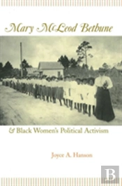Mary Mcleod Bethune And Black Women'S Political Activism