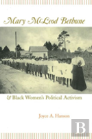Mary Mcleod Bethune And Black Women'S Political Activism