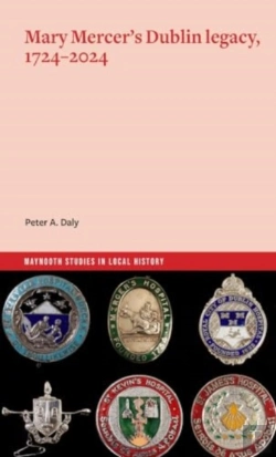 Bertrand.pt - Mary Mercer'S Dublin Legacy, 1724-2024