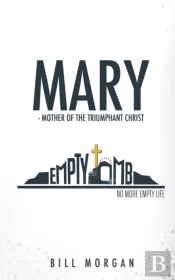 Mary - Mother Of The Triumphant Christ
