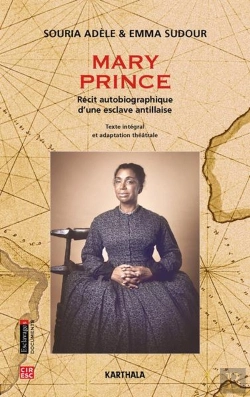 Bertrand.pt - Mary Prince : Récit Autobiographique D'Une Esclave Antillaise