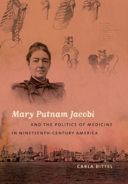 Bertrand.pt - Mary Putnam Jacobi And The Politics Of Medicine In Nineteenth-Century America