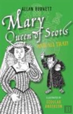Bertrand.pt - Mary Queen Of Scots And All That