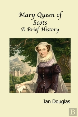 Bertrand.pt - Mary Queen Of Scots
