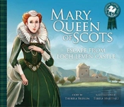 Mary, Queen Of Scots: Escape From The Castle