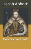 Mary Queen Of Scots