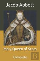 Mary Queen Of Scots